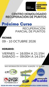PRÓXIMO CURSO RECUPERACIÓN DE PUNTOS PARCIAL,09 y 10 de OCTUBRE-2026 DATE PRISA PARA APUNTARTE, SE CELEBRARÁ-VIERNES TARDE, SÁBADO POR LA MAÑANA